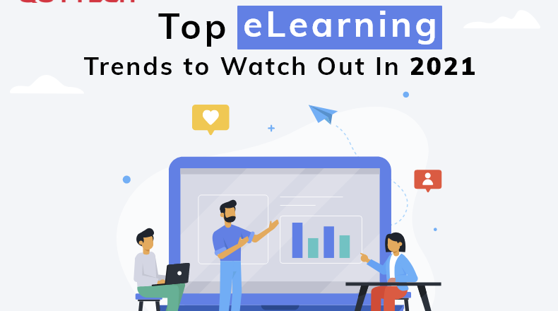 E-Learning Trends to Watch Out for in 2021
