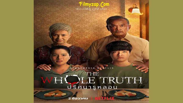 The Whole Truth (2021) full Movie Download News, Review