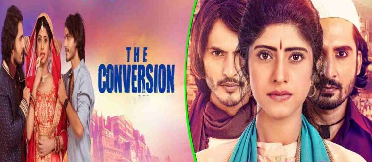 The Conversion 2022 Movie Cast, Trailer, Story, Release Date, Poster
